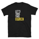 Work From Home T-Shirt
