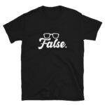 False T-Shirt