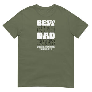 Best Working From Home Dad T-Shirt