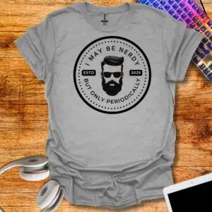 Quirky Father's Day Nerd  T-Shirt