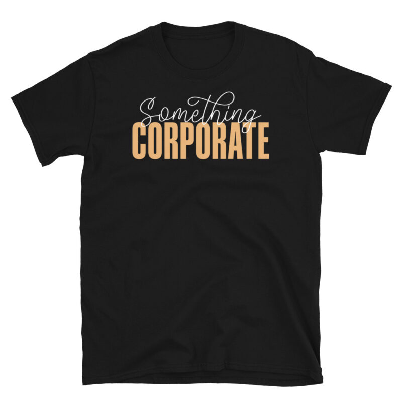 Something corporate T-Shirt - Image 2