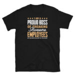 I'm a Proud Boss T-Shirt