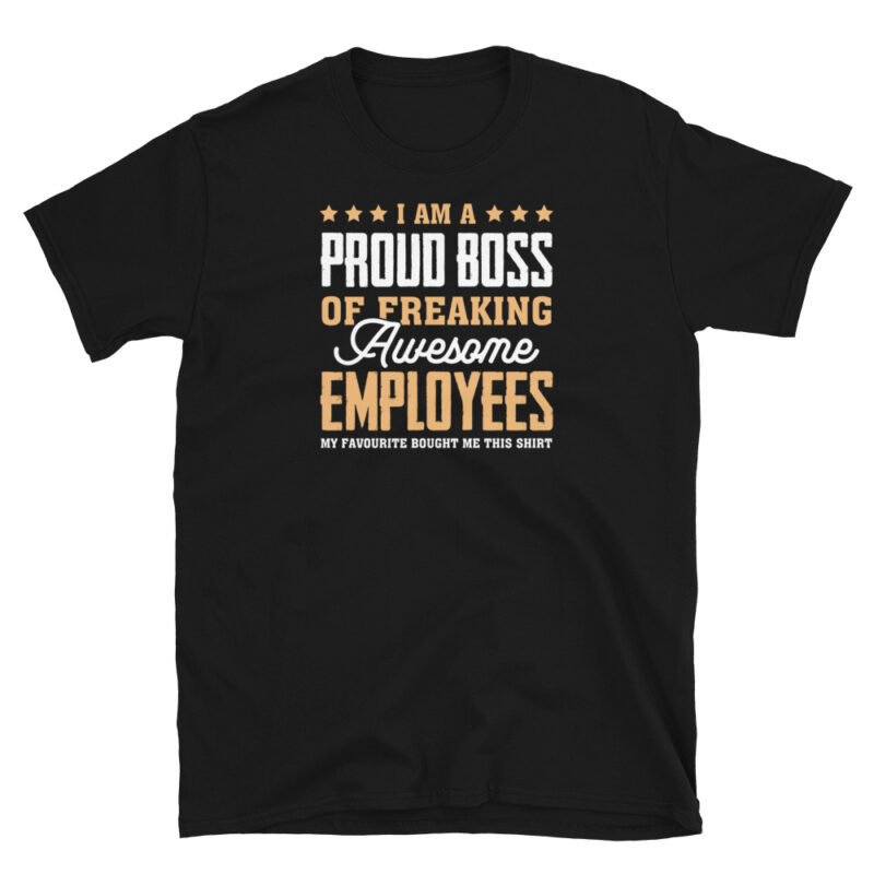 I'm a proud boss  T-Shirt - Image 2