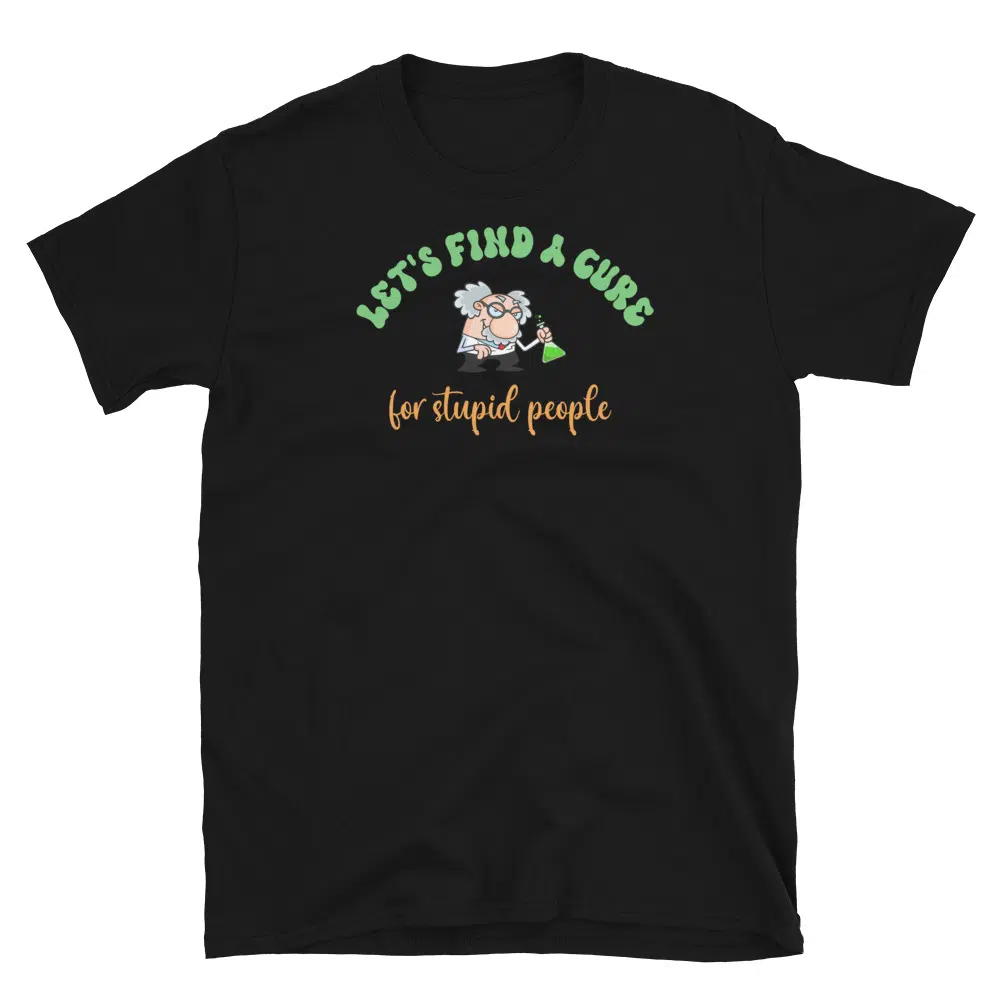 Buy Stupid T-Shirt at FunnyWorkTees Stupid T-Shirt