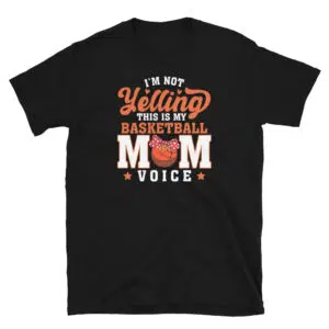 Basketball Mom Tee Gift to Mother T-Shirt