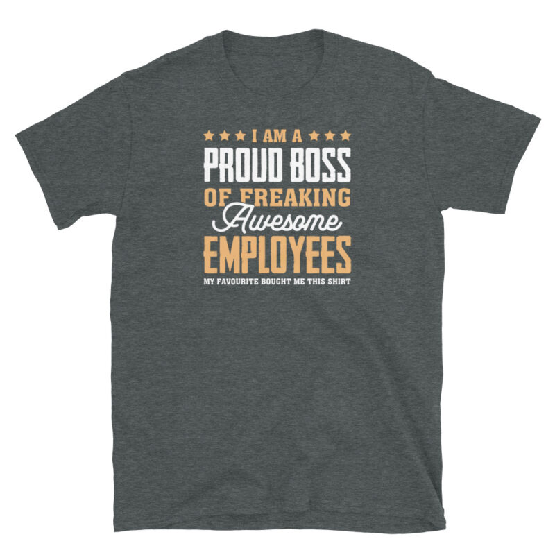 I'm a proud boss  T-Shirt - Image 5