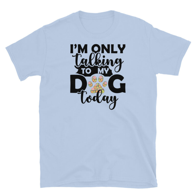 Dog Lover Tee Dog Mom Gift T-Shirt - Image 4