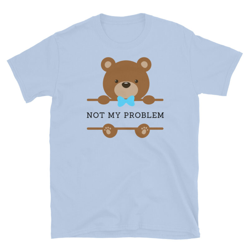 Not my problem white T-Shirt - Image 3