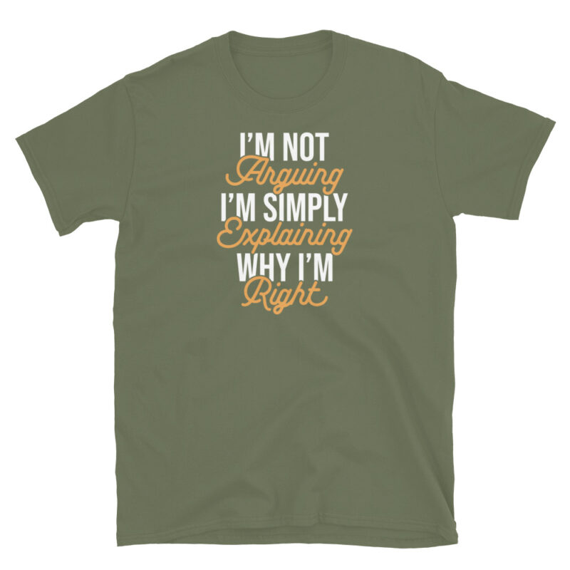 I'm not arguing T-Shirt - Image 7