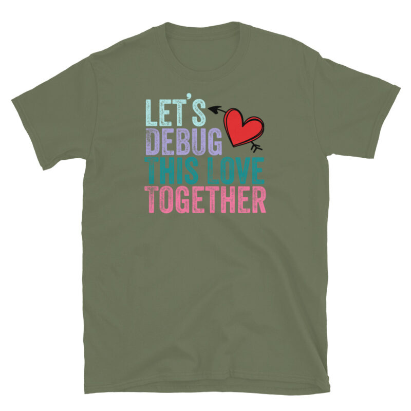 Gift for Nerdy Boyfriend - Valentine's T-Shirt - Image 3