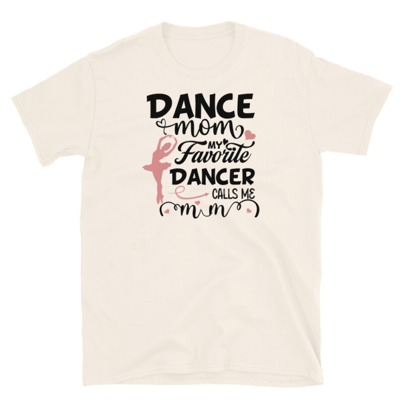 Dance Mom Shirt Gift to mother T-Shirt - Image 5