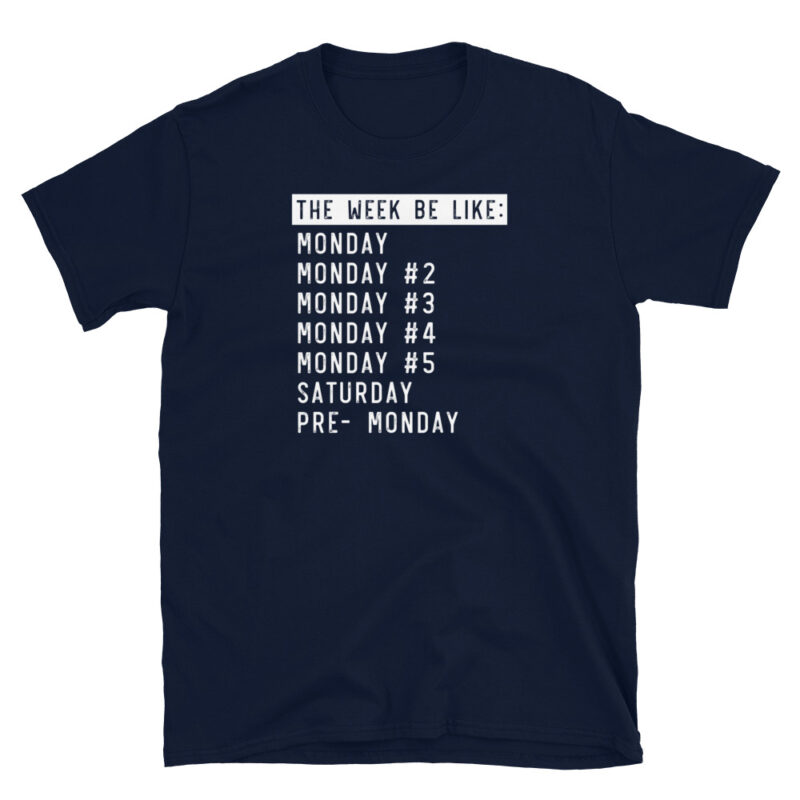 Funny monday T-Shirt - Image 4