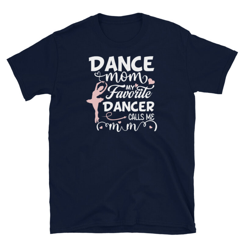 Dance Mom Tee gift to mother T-Shirt - Image 2