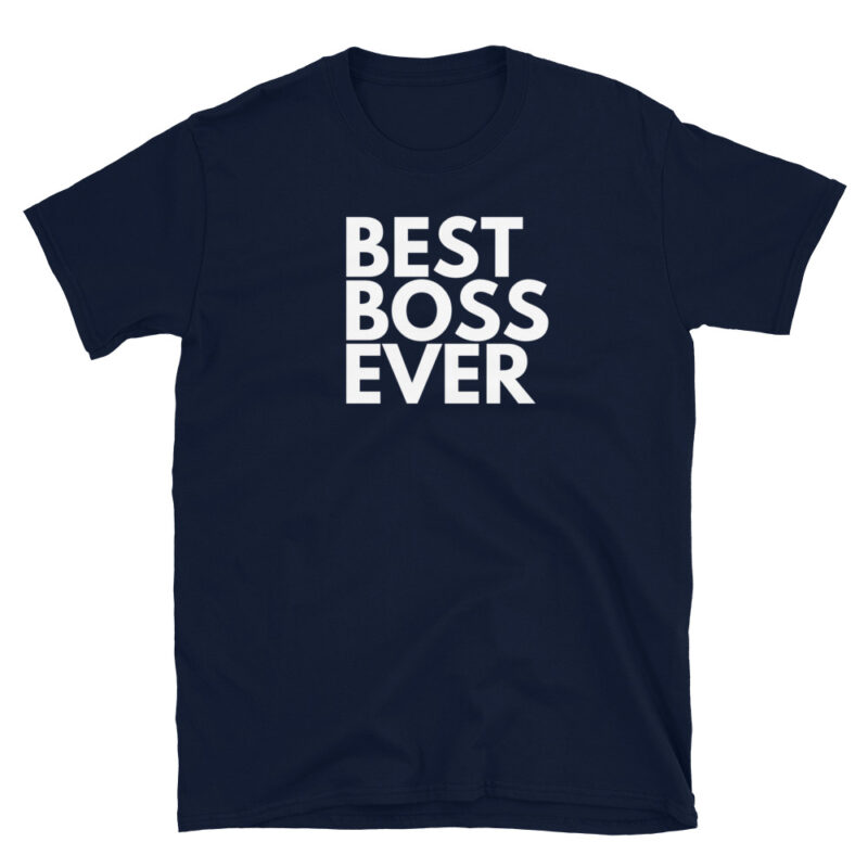 Best boss ever T-Shirt - Image 2