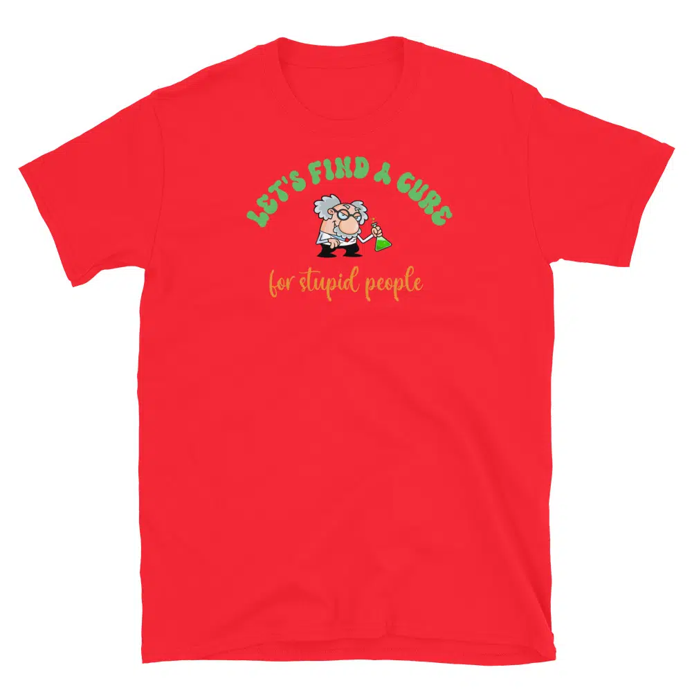 Buy Stupid T-Shirt at FunnyWorkTees Stupid T-Shirt - Image 3