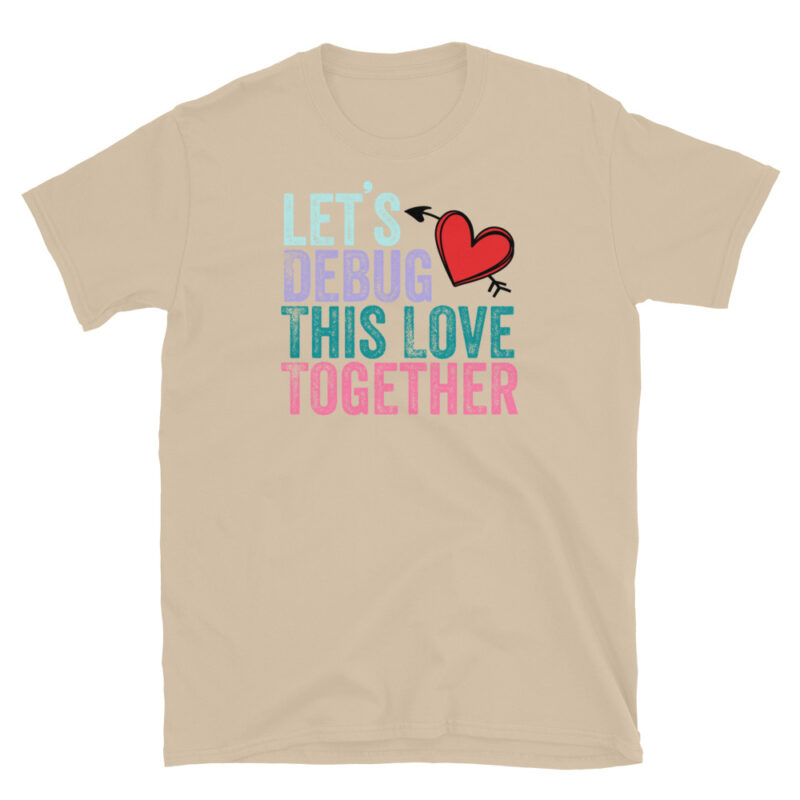 Gift for Nerdy Boyfriend - Valentine's T-Shirt - Image 4