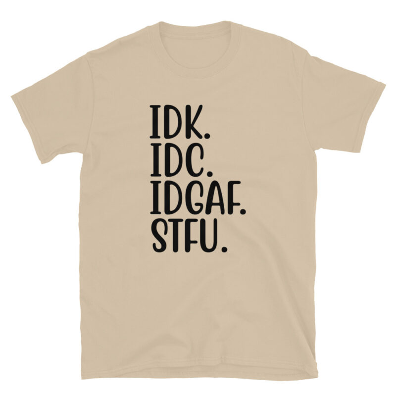 STFU Tee Sarcastic T-Shirt - Image 4