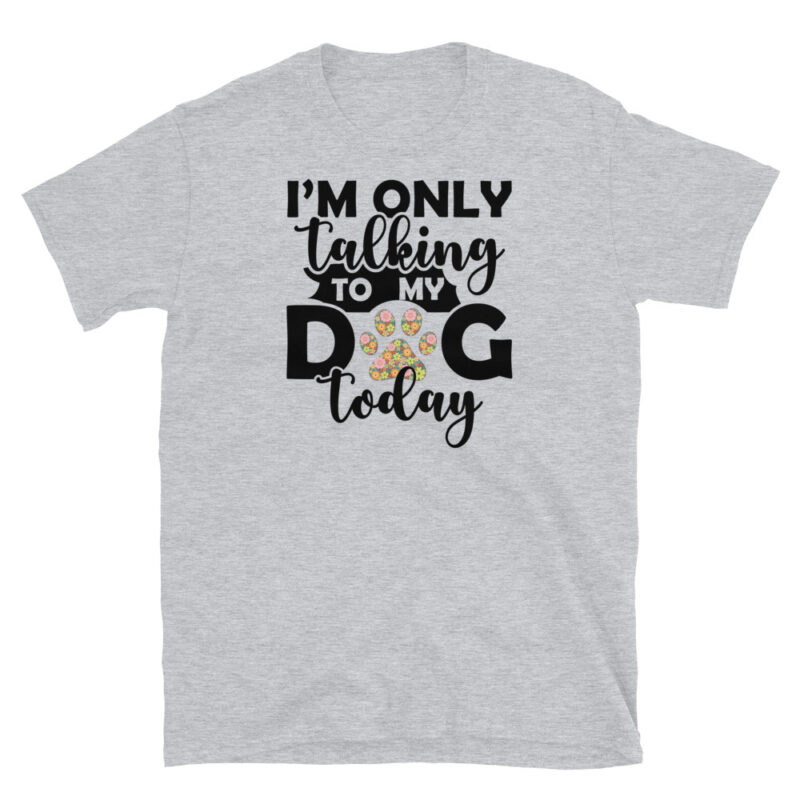 Dog Lover Tee Dog Mom Gift T-Shirt