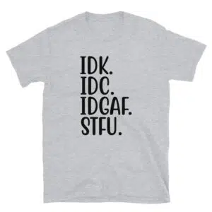 STFU Tee Sarcastic T-Shirt