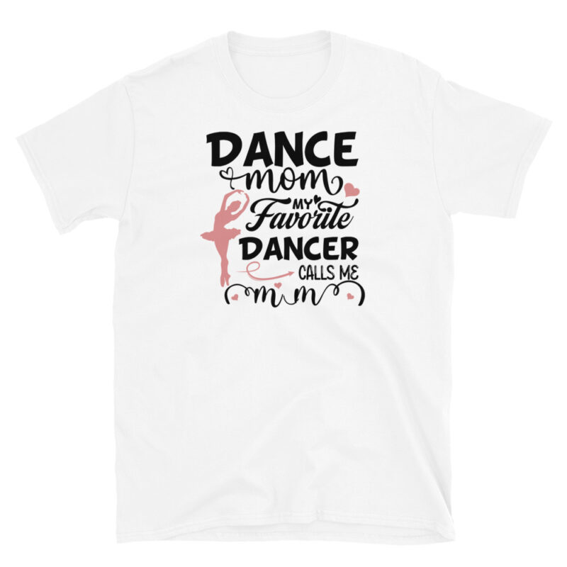 Dance Mom Shirt Gift to mother T-Shirt - Image 6