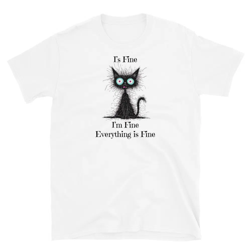Buy I'm Fine T-Shirt at FunnyWorkTees I'm Fine T-Shirt - Image 5