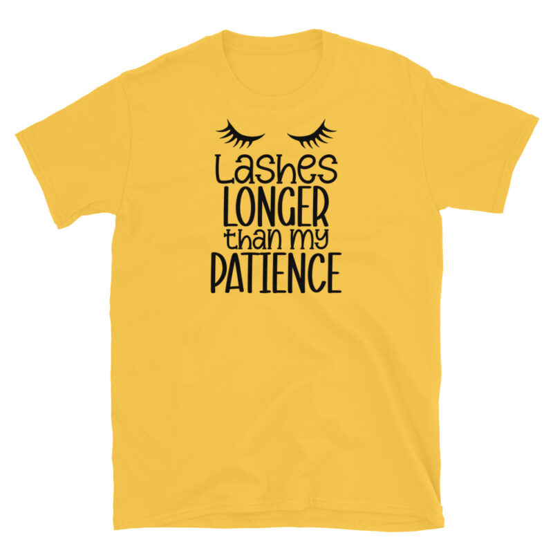 Lashes longer then my patience T-Shirt - Image 5