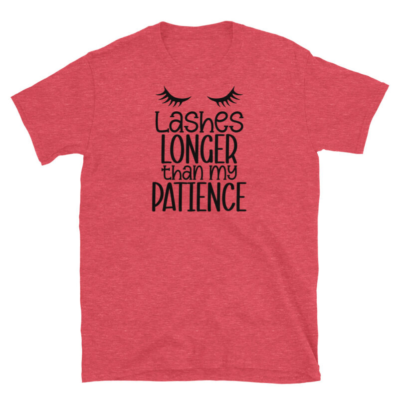Lashes longer then my patience T-Shirt - Image 2