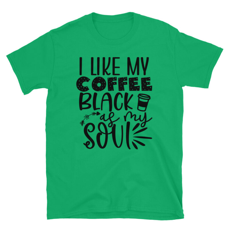 I like my coffe black as my soul T-Shirt - Image 4