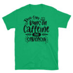 This Girl Runs on Caffeine and Sarcasm T-Shirt