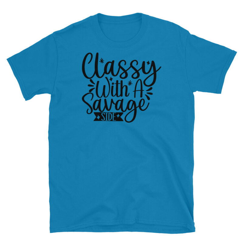Classy with a savage side T-Shirt - Image 2