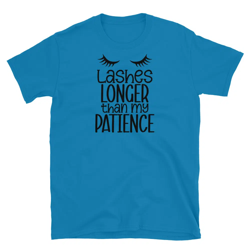 Buy Lashes Longer Then my Patience T-Shirt at FunnyWorkTees Lashes Longer Then my Patience T-Shirt - Image 3