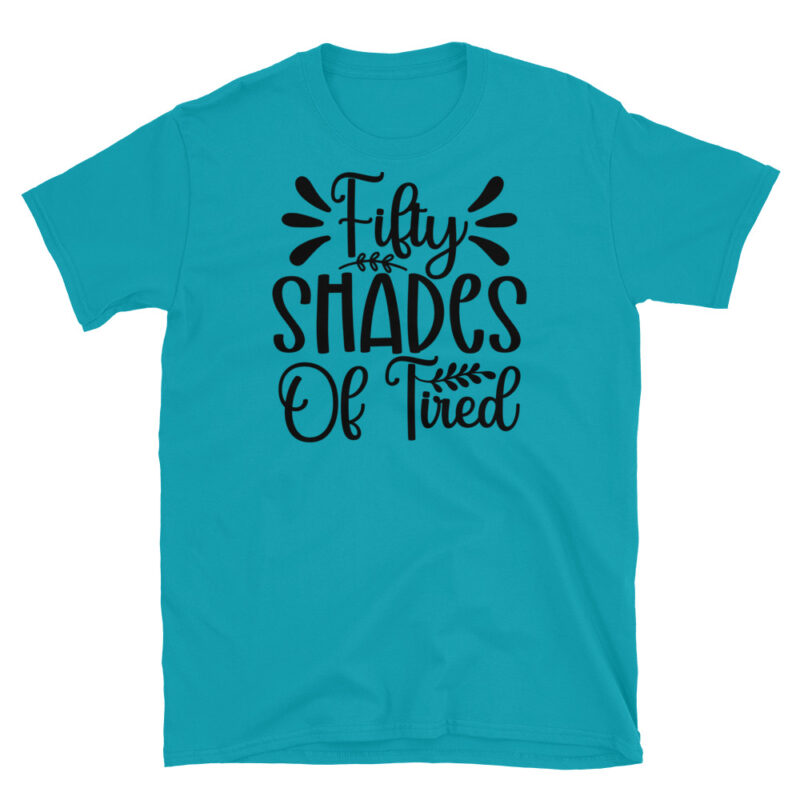 Fifty shade of tired T-Shirt - Image 4