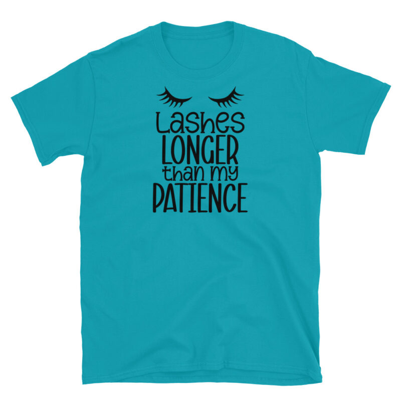 Lashes longer then my patience T-Shirt - Image 3