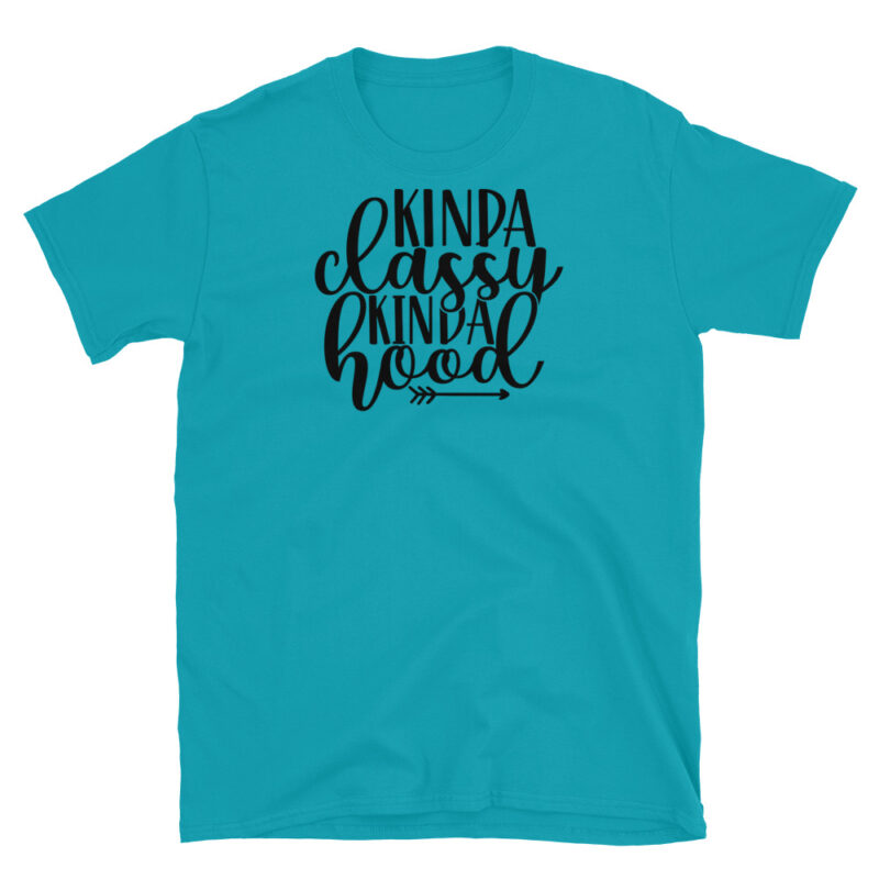 Kinda classy kinda hood T-Shirt - Image 3