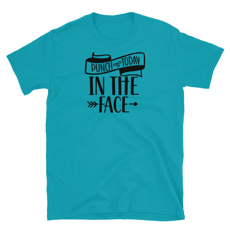 Punch Today in the face T-Shirt - Image 3