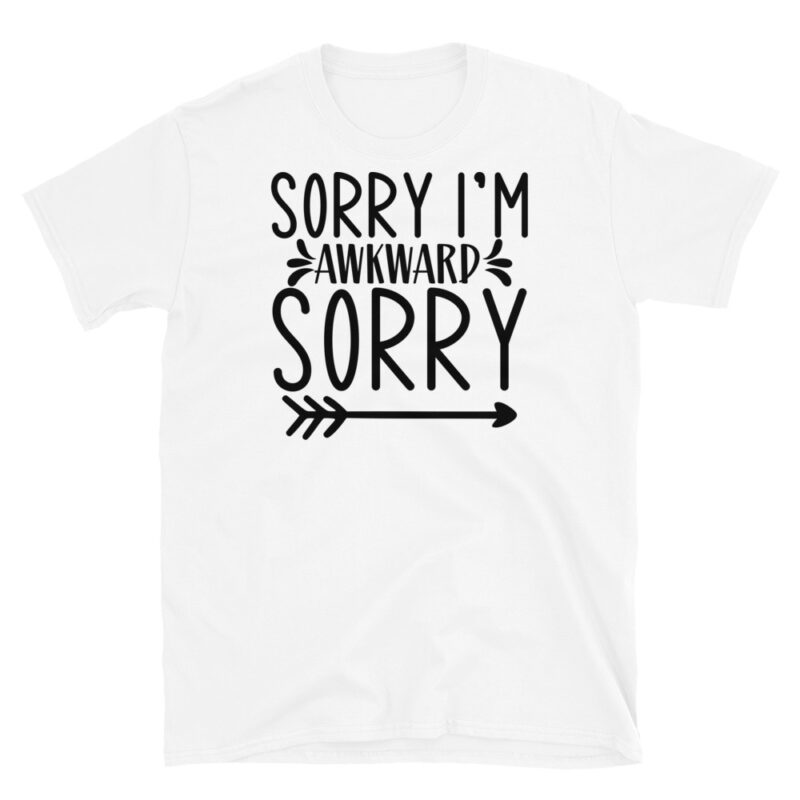 Sorry I'm awkward T-Shirt - Image 6