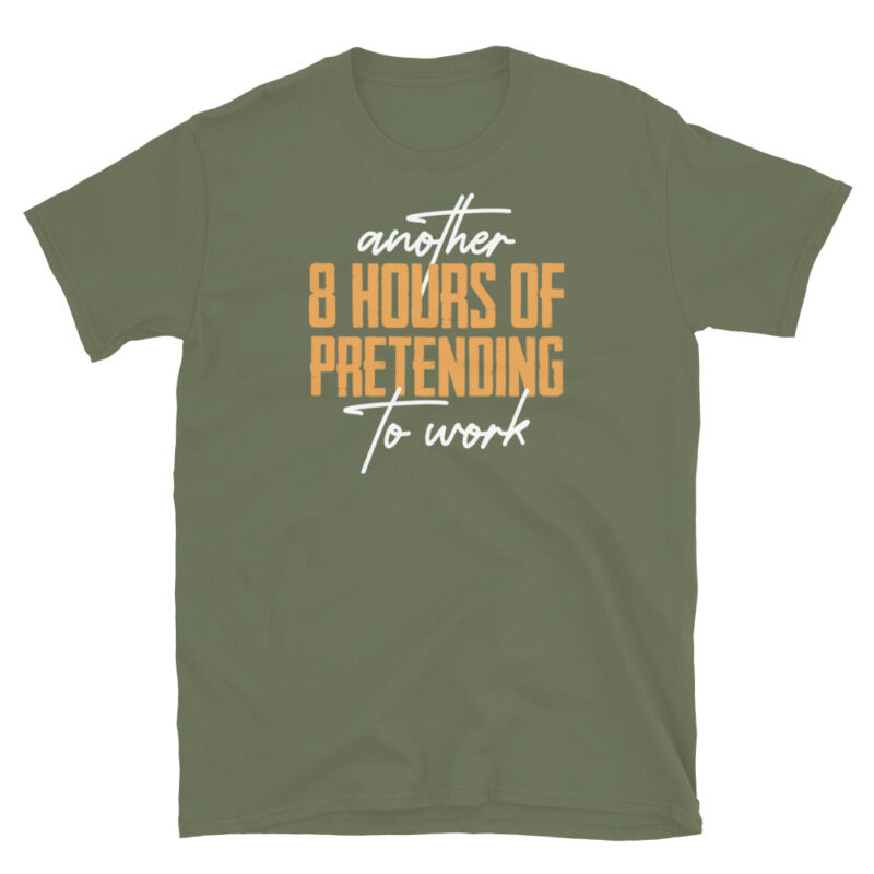 Funny pretending to work T-Shirt - Image 9