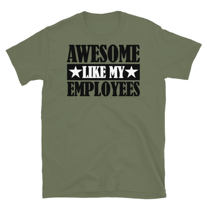 Awesome like my employees T-Shirt - Image 4
