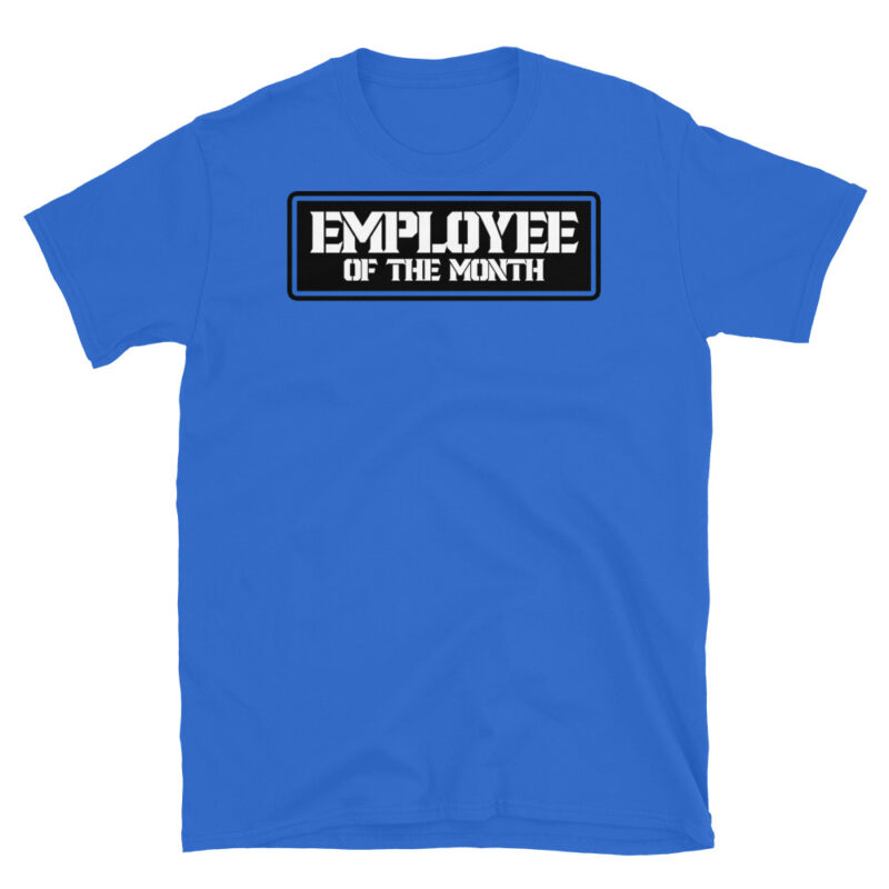 Employee of the month T-Shirt - Image 2