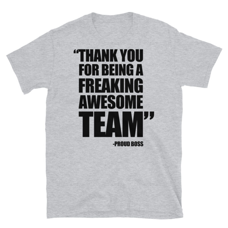 Thank you for being a freaking awesome team T-Shirt - Image 6