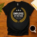 Employee of the year T-Shirt