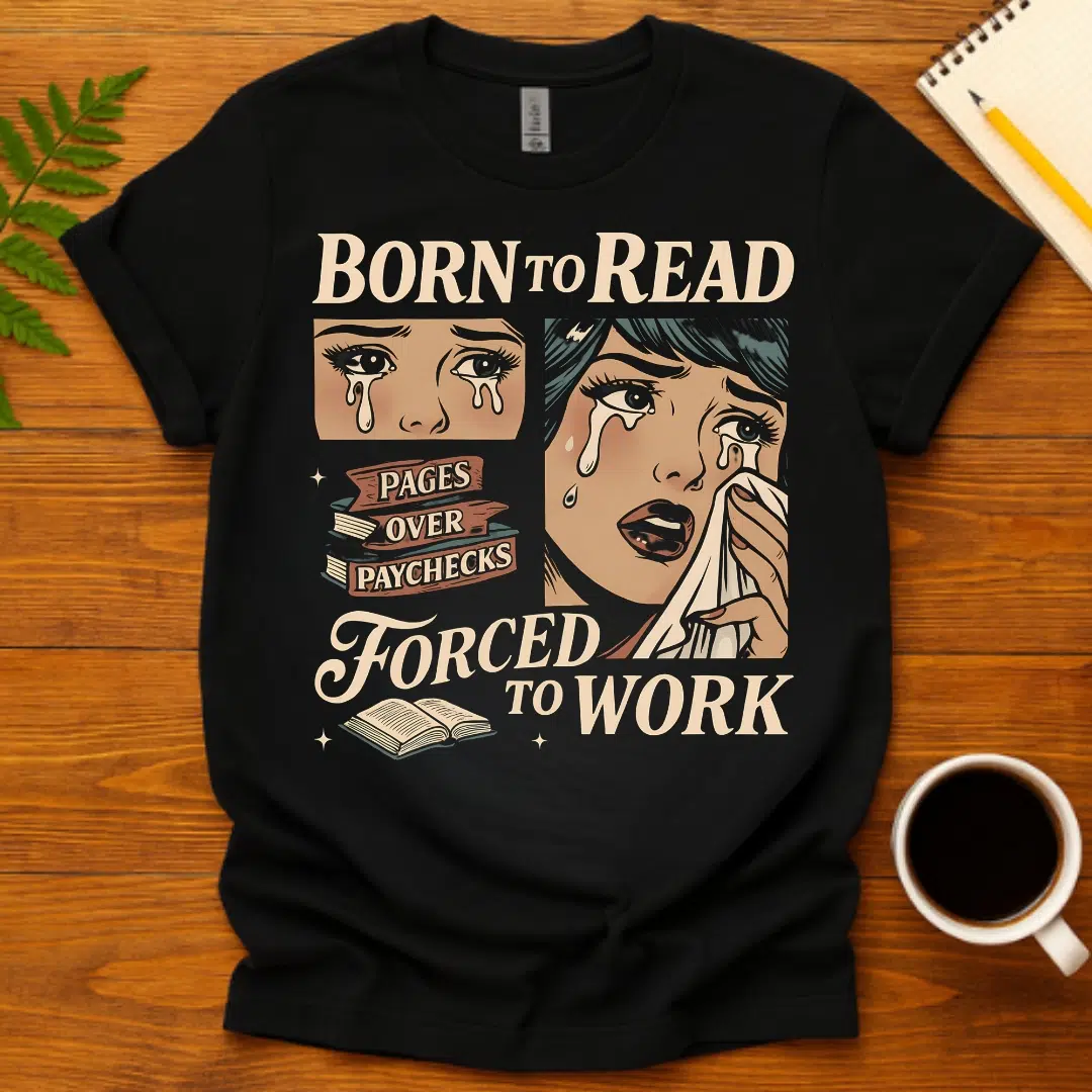 Buy Poetcore Born to Read Forced to Work | Vintage Comic Bookworm Graphic T-Shirt at FunnyWorkTees Poetcore Born to Read Forced to Work | Vintage Comic Bookworm Graphic T-Shirt