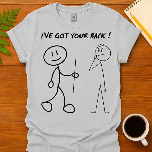 Buy I'v Got Your Back T-Shirt at FunnyWorkTees I'v Got Your Back T-Shirt
