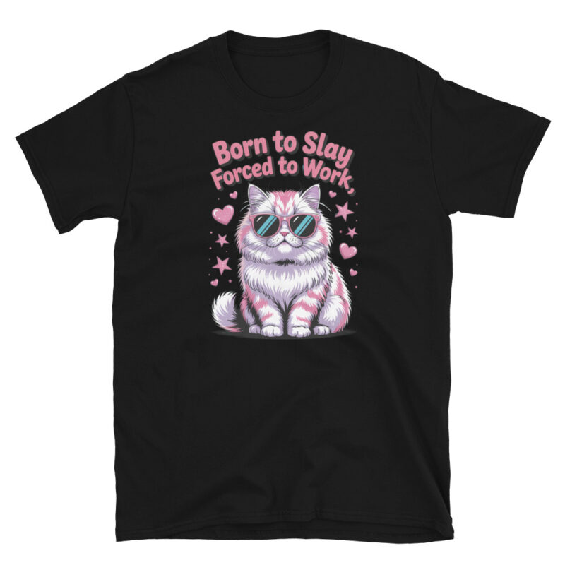 Born To Slay Forced To Work T-Shirt - Image 7