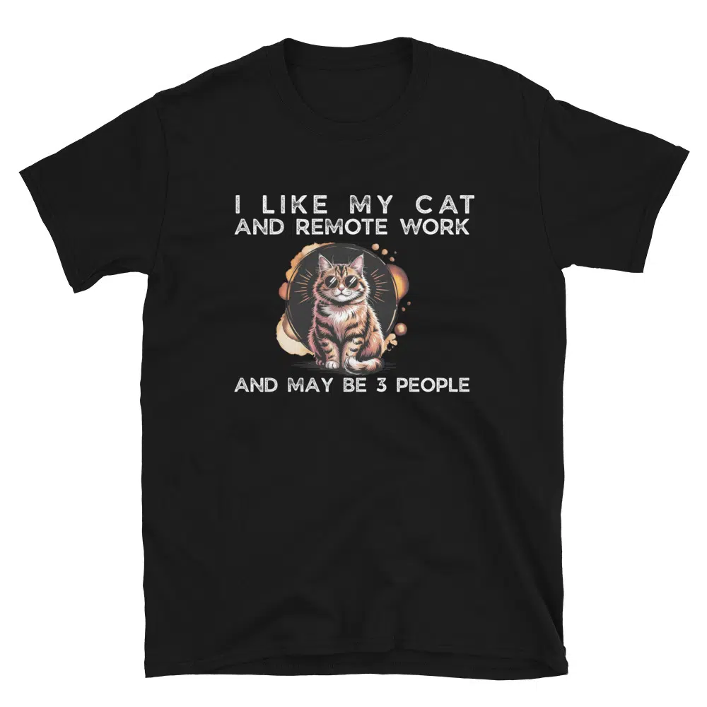 Buy I Like my Cat and Remote Work T-Shirt at FunnyWorkTees I Like my Cat and Remote Work T-Shirt - Image 4