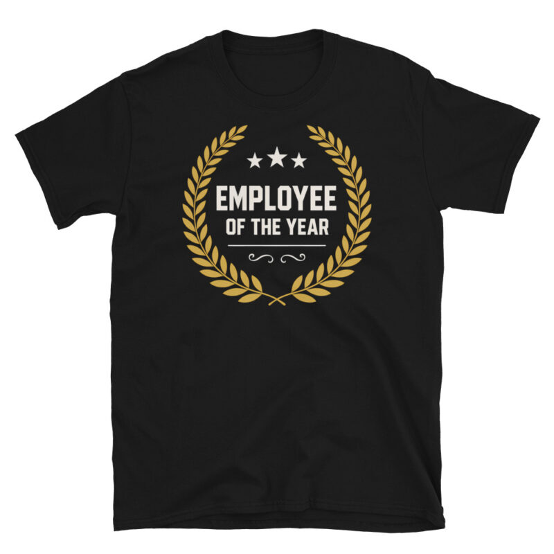 Employee of the year T-Shirt - Image 7