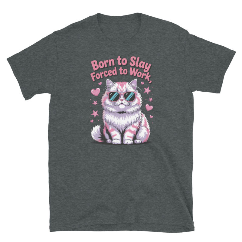 Born To Slay Forced To Work T-Shirt - Image 3