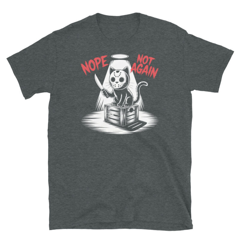 Nope Not Again T-Shirt - Image 3