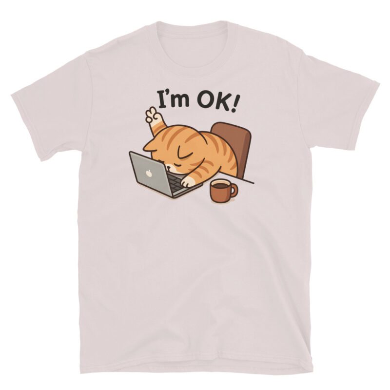 I'm OK T-Shirt - Image 5