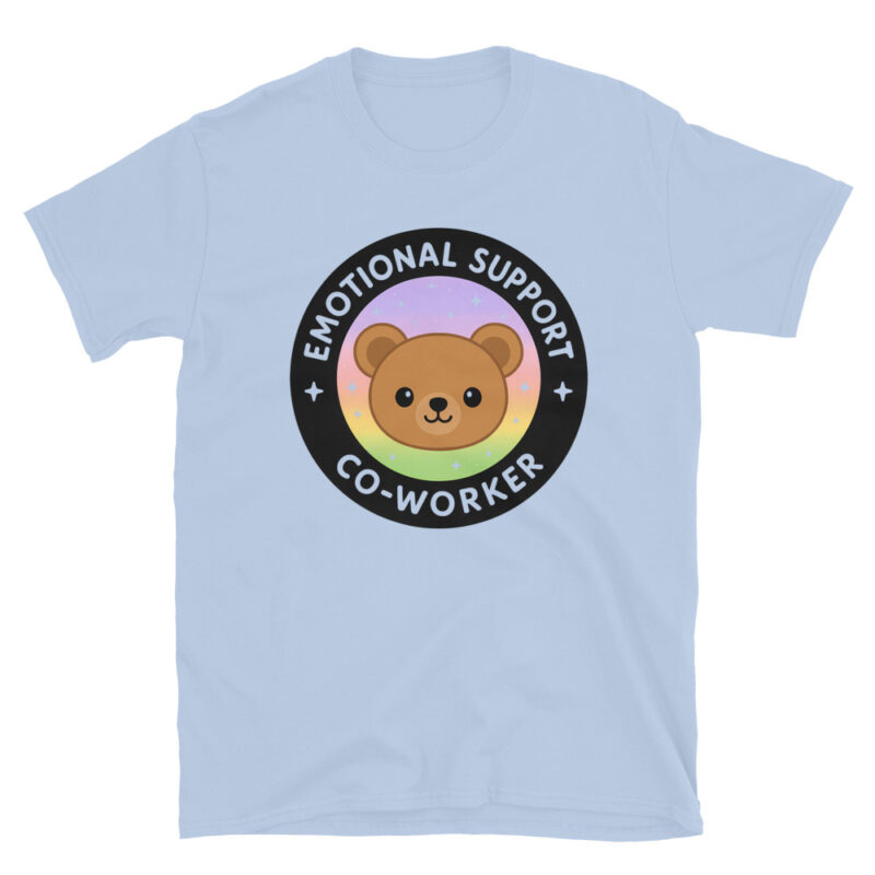 Emotional support coworker  T-Shirt - Image 4